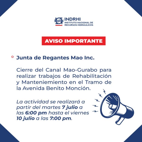 INDRHI informa cierre temporal del canal Mao-Gurabo por trabajos de rehabilitación y mantenimiento