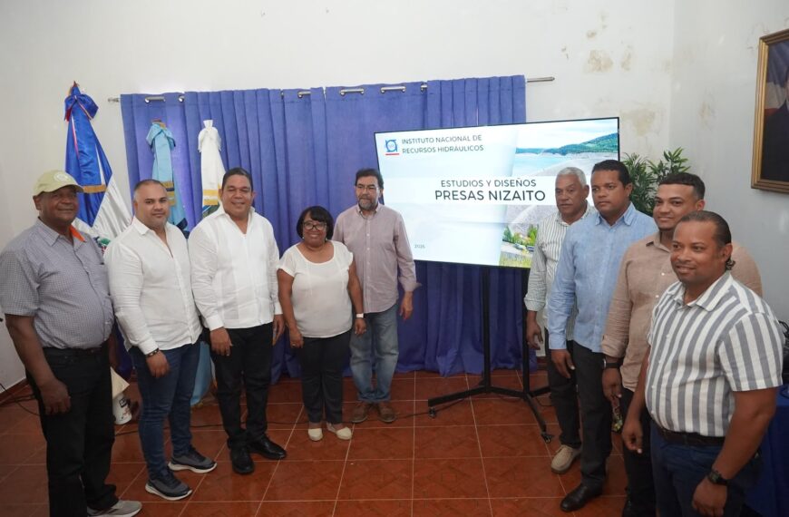 Gobierno inicia diseño de las presas de Nizaíto, a cargo del INDRHI, para fortalecer seguridad hídrica de Barahona y Pedernales